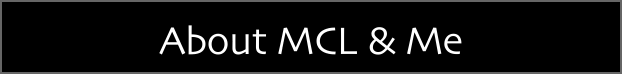 About MCL & Me